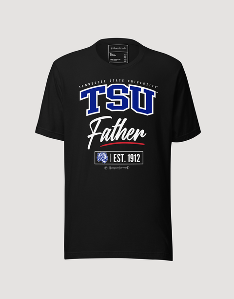 Dungeon Forward – Tennessee State University – Tiger – Father – HBCU T-shirt - DungeonForward