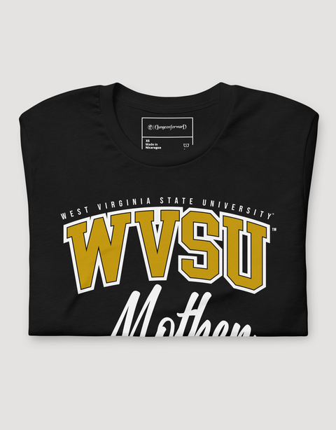 Dungeon Forward – WVSU – Yellow Jacket – Mother – HBCU T-shirt - DungeonForward