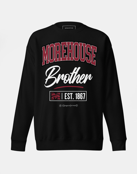 DungeonForward - The Family - Morehouse College (THE HOUSE) - Sweatshirt - DungeonForward