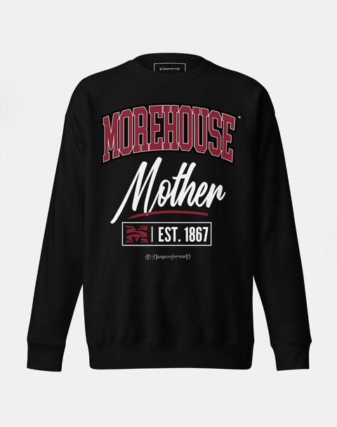 DungeonForward - The Family - Morehouse College (THE HOUSE) - Sweatshirt - DungeonForward