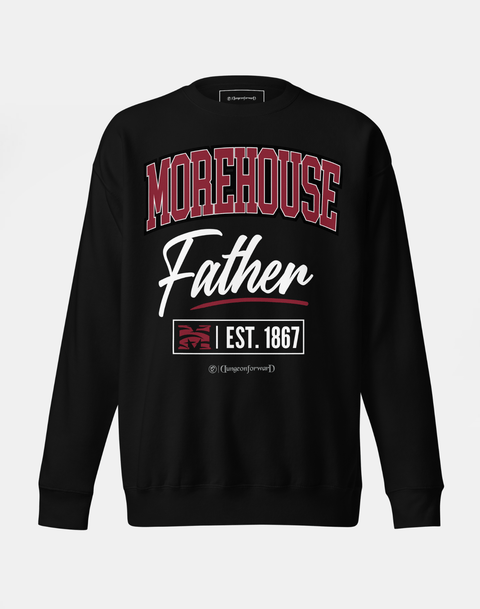 DungeonForward - The Family - Morehouse College (THE HOUSE) - Sweatshirt - DungeonForward