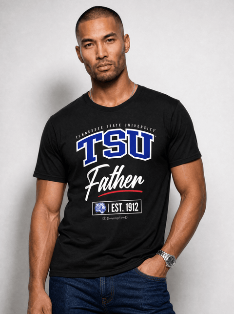 Tennessee State University – Tiger – Father – HBCU T-shirt - DungeonForward